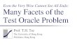 Even the Very Wise Cannot See All Ends: Many … › ... › Keynote-TH-Tse-slides.pdfEven the Very Wise Cannot See All Ends: Many Facets of the Test Oracle Problem Prof. T.H. Tse