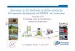 Biomass to 2G Biofuels and Bio-products Processes ... · olefinic monomers from bio-derived higher alcohols • Proposed for commercialization since 2014 • Currently mainly dedicated