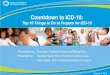 Countdown to ICD -10 • New ICD-10-CM and ICD-10-PCS code sets – Replaces ICD-9-CM (Volumes 1, 2, and 3) – ICD-10 has no direct impact on Current Procedural Terminology (CPT)