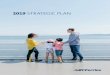 2019 STRATEGIC PLAN - BC Ferries · actions identified in our Strategic Plan. Together, actions such as introducing a new fare model in 2019, expanding products and services, and