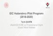 EIC Hızlandırıcı Pilot Programı · EIC HızlandırıcıPilot Programı (2018-2020) Tarık AHİN Ufuk2020 KOBİ ve Finansmana Eriim Ulusal İrtibatNoktası