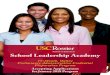 School Leadership Academy - USC Rossier School of EducationSchool Leadership Academy. is the natural next step in your career. The Academy program will prepare you for entry into a