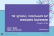 F31 Sponsors, Collaborators and Institutional …...F31 Sponsors, Collaborators and Institutional Environment Guidance & Tips July 19, 2017 Behrous Davani, PhD 2 Outline Key personnel