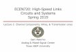 ECEN720: High-Speed Links Circuits and Systems Spring 2019spalermo/ecen689/lecture2_ee720... · 2019-01-29 · ECEN720: High-Speed Links Circuits and Systems Spring 2019 Lecture 2: