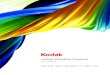 Unified Workflow Solutions · 2016-08-24 · Kodak Unified Workflow 솔루션은 최소의 비용으로 모든 포장 어플리케이션에서 최대의 효과를 낼 수 있습니다