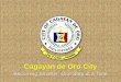 Cagayan de Oro Cityfukuoka.unhabitat.org/kcap/activities/egm/2014/pdf/egm14_en.pdf · Next to Makati, the country’s premier financial district . Smart Business Business Permits