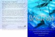 The Meaning of Baptism - Partners In Ministry · The Meaning of Baptism Baptism shows our death, burial, and resurrection with Christ.Baptism pictures the death of the old man before