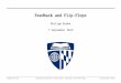 Feedback and Flip-Flops - Department of Computer Sciencephi/csf/slides/lecture-flipflop.pdf · 2019-08-27 · Philipp Koehn Computer Systems Fundamental: Feedback and Flip-Flops 7