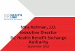 Mila Kofman, J.D. Executive Director DC Health Benefit ... · Mila Kofman, J.D. Executive Director DC Health Benefit Exchange Authority September 2013