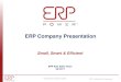 ERP Company Presentation · ERP Company Presentation ERP Asia Sales Team Q2 2017 Small, Smart & Efficient. ERP Confidential Proprietary 2 ... PUMA Store Mexico Year 2017 30 Stores