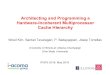 Architecting and Programming a Hardware-Incoherent ...iacoma.cs.uiuc.edu/iacoma-papers/PRES/present_ipdps16.pdfArchitecting and Programming a Hardware-Incoherent Multiprocessor Cache