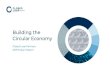 Building the Circular Economy - Closed Loop Partners · our operational experience to influence systems change by engaging with policy makers, industry leaders, and community advocates