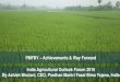 PMFBY Achievements & Way Forward India Agricultural ... · India Agricultural Outlook Forum 2019 By Ashish Bhutani, CEO, Pradhan Mantri Fasal Bima Yojana, India PMFBY – Achievements