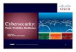 GSF11 Session 2-1 - Cisco€¦ · Security in acquisitions Physical security Personnel security Security assessments and authorization Continuous monitoring Encryption mechanisms