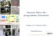 Success story Programme Eurostars - OPTEC › assets › 8442f079-bd10... · Optec confidential. Do Not Copy, Reproduce or Distribute Success Story du programme Eurostars Namur, le