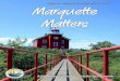 Volume No. 6, Issue No. 5, September/October … › wp-content › uploads › 2017 › 10 › ...Marquette Matters, SEPTEMBER/OCTOBER 2016, Page 4 Mayor Dave Campana (h) 906-226-3621
