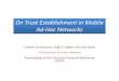 On Trust Establishment in Mobile Ad-Hoc Networkshelmy/cis6930-09/Mukul_Group1_TrustModel.pdfOn Trust Establishment in Mobile Ad-Hoc Networks ... Virgil D. Gligorand John Baras ECE