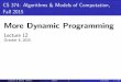 CS 374: Algorithms & Models of Computation · CS 374: Algorithms & Models of Computation, Fall 2015 More Dynamic Programming Lecture 12 October 8, 2015 Chandra & Manoj (UIUC) CS374
