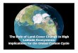 Presentation - The Role of Land-Cover Change in High ...lcluc.umd.edu/sites/default/files/lcluc_documents/... · Modeling Historical Responses of Global Terrestrial Ecosystems to