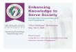 Enhancing Knowledge to Serve Societyoutreach.msu.edu/documents/presentations/meet-mi-051005-pf.pdf · university,” transforming and strengthening outreach partnerships to address