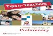 2 Tips for Teachers - Cambridge English Preliminary · PDF file Tips for Teachers - Cambridge English Preliminary 11 In the Part 1 task, in Step 1, learners can be told not to read