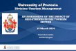 University of Pretoria - Department of Tourism assessm… · investment and negatively affect tourism • Terrorist acts, crime, cybercrime, white collar crime, protests and riots