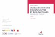 Dossier de presse LABELLISATION DES COMMUNAUTÉS ET DES ... · programmes et de déployer l’action publique de la French Tech au bénéfice de l’ensemble de l’écosystème de