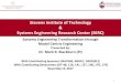 Stevens Institute of Technology Systems Engineering ...€¦ · Stevens Institute of Technology & Systems Engineering Research Center (SERC) Systems Engineering Transformation through