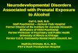 Neurodevelopmental Disorders Associated with Prenatal ... · Neurodevelopmental Disorders (CND) 1985 –20% of inmates in Texas Department of Corrections were “mentally retarded.”