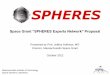 Space Grant “SPHERES Experts Network” Proposal...• Electromagnetic Formation Flight (EMFF) –Apply force and torque on SPHERES –Use electromagnetic interactions modeled as