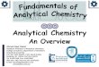 Analytical Chemistry - KSUfac.ksu.edu.sa › sites › ...on_analytical_chemistry_0.pdf · Analytical chemistry study the identification and quantification of the chemical ... electrochemistry