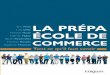 La prépa École de commercelivre21.com/LIVREF/F30/F030014.pdf · et professionnels, recueillis en grande partie sur le site Web. La genèse de ce guide ressemble trait pour trait
