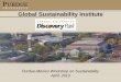 Global Sustainability Institute · 2015-08-20 · 725 acres . 40 acres ; 02/16/2011 •7 . Discovery Park Discovery with Delivery ... Global Sustainability Institute . Title: PowerPoint