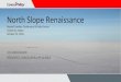 North Slope Renaissance - Microsoft...North Slope Renaissance BTU GMTU CRU KRU PBU GMT1 GMT2 Alpine CPF2 PS1 CD5 1H-NEWS Teshekpuk Lake Beaufort Sea Arctic Ocean NATIONAL PETROLEUM