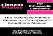 The Advanced Fitness Pilates For Orthopaedic Conditions Manual … · 2017-05-29 · The Advanced Fitness Pilates For Orthopaedic Conditions Manual Welcome to your advanced Fitness