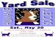 Yard Sale Flyer 2017forthepets.org/Yard Sale Flyer 2017.pdfYard Sale Sat., May ao Weaks Community Center - 607 Poplar St. 9 am - 2 pm Donations accepted Fri., May 19 at Weaks Center