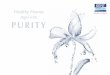 begin with PURITY - ConnectAmericas · 2018-10-17 · Healthy lifestyles, purity, 24 karat pure water healthy homes, good health Water is nature's greatest gift to all of earth's
