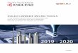 2019 - 2020 - vb-tools.com€¦ · Since 1987, Kyocera has designed and manufactured tight tolerance carbide cutting tools and miniature parts for a broad range of markets including