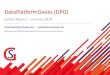 DataPlatformGeeks (DPG) · • DPG Webinar –Cloud based Integrations using Azure Data Factory January 31, 2018 • DPG Webinar –DevOPS and the Data Professional January 30, 2018