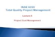 INSE 6230 Total Quality Project Managementusers.encs.concordia.ca/~andrea/inse6230-2018/...INSE 6230 Total Quality Project Management Estimate annual labor and material costs for a
