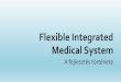 Flexible Integrated Medical System - Hungaromed … › pdfs › Flexible_Integrated_Medical...mobil konténerben. FlexibleIntegrated MedicalSystem Adatbiztonság Adatbiztonság •A