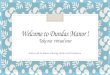 Welcome to Dundas Manor › uploads › dundasManor › VirtualTour... · 2017-09-12 · Welcome to Dundas Manor ! Take our virtual tour. Ladies and Gentlemen Serving Ladies and Gentlemen
