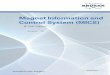 Magnet Information and Control System (MICS) User Manual › nmr › downloads › bruker › en-US › pdf › z33037.… · The Magnet Information and Control System (MICS) supports