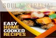 Introduction - Soul Australia Magazine › wp-content › uploads › ... · Introduction Cooking can be a time consuming process and because of this, it’s something many people