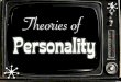Personality - Patterns of feelings, motives, & behavior ... · Personality - Patterns of feelings, motives, & behavior that set people apart from one another. Five Approaches I. Trait