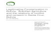 Legitimating Foreignization in Bolivia: Brazilian agriculture and the ...€¦ · Legitimating Foreignization in Bolivia: Brazilian agriculture and the relations of conflict and consent