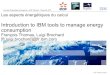 Introduction to IBM tools to manage energy consumption · Introduction to IBM tools to manage energy consumption François Thomas, Luigi Brochard [ft,luigi.brochard]@fr.ibm.com 