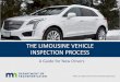The Limousine Vehicle Inspection Process · THE LIMOUSINE VEHICLE INSPECTION PROCESS A Guide for New Drivers Office of Freight and Commercial Vehicle Operations. Disclaimer This presentation