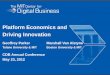 Platform Economics and Driving Innovation - MIT IDEdigital.mit.edu/sponsors/common/2012-AnnualConf/AC...Platform Economics and Driving Innovation Geoffrey Parker Marshall Van Alstyne