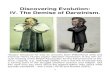 Discovering Evolution: IV. The Demise of Darwinism. › courses › schaffer › 249 › DE-4.pdf · 1 Discovering Evolution: IV. The Demise of Darwinism. “Soapy” (because he